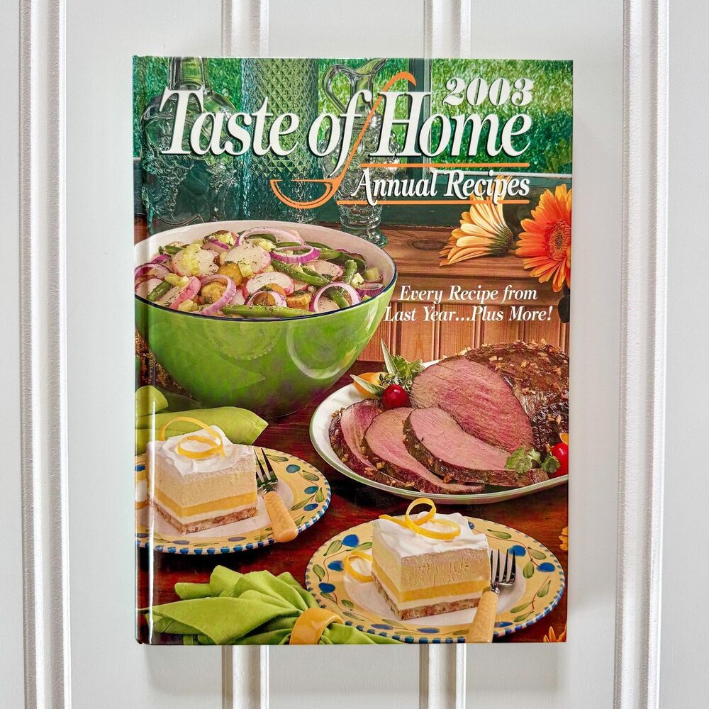 2003 Taste of Home Annual Recipes Hardcover Vintage Cookbook | 548 Recipes